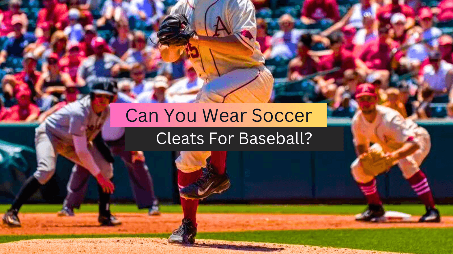 Can You Wear Soccer Cleats For Baseball? (2023 Guide)