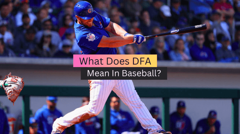 What Does DFA Mean In Baseball?