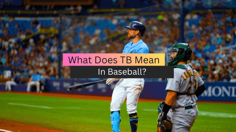 What Does TB Mean In Baseball?