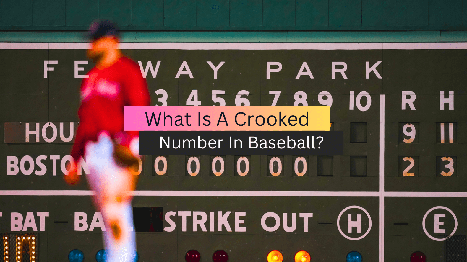What Is A Crooked Number In Baseball? (2023 Guide)