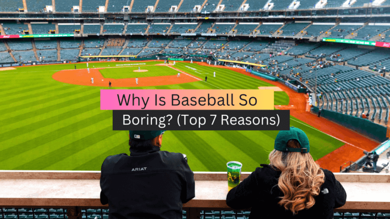 Why Is Baseball So Boring?